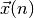 \vec{x}(n)