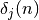 \delta_{j}(n)